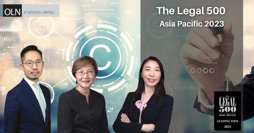 The Legal 500 Asia Pacific 2023 Recommended Intellectual Property Law Firm - OLN IP